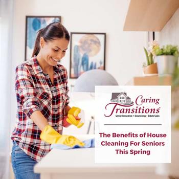 The Benefits of House Cleaning For Seniors This Spring